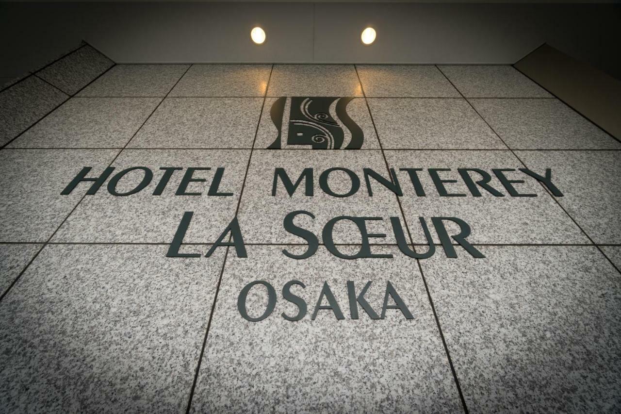 Hotel Monterey La Soeur Osaka Esterno foto